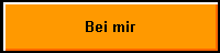 Bei mir